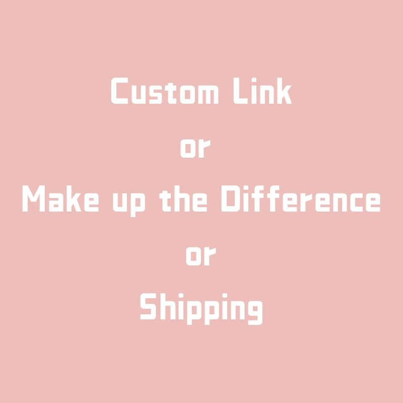 Customized Special Pay  Shipping Cost